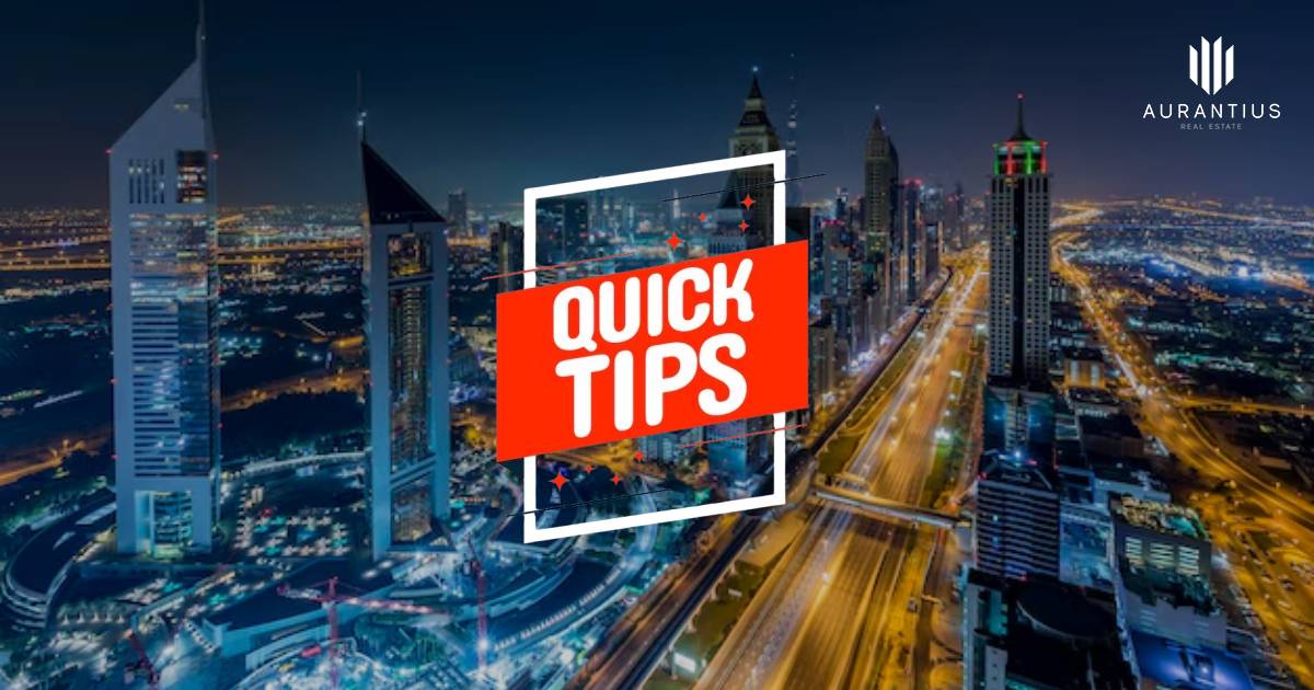 Essential Property Buying Tips for Dubai and UAE Real Estate Investors